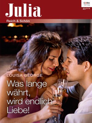 cover image of Was lange währt, wird endlich Liebe!